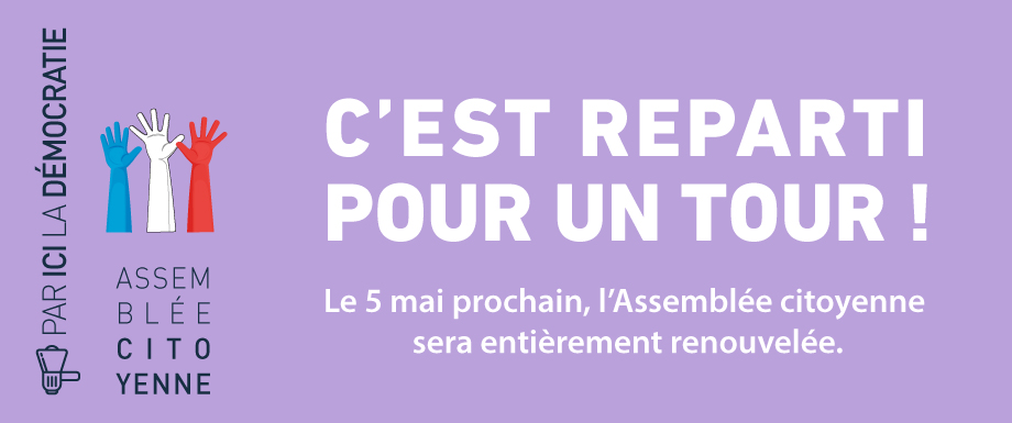 Renouvellement de l'Assembl�e Citoyenne